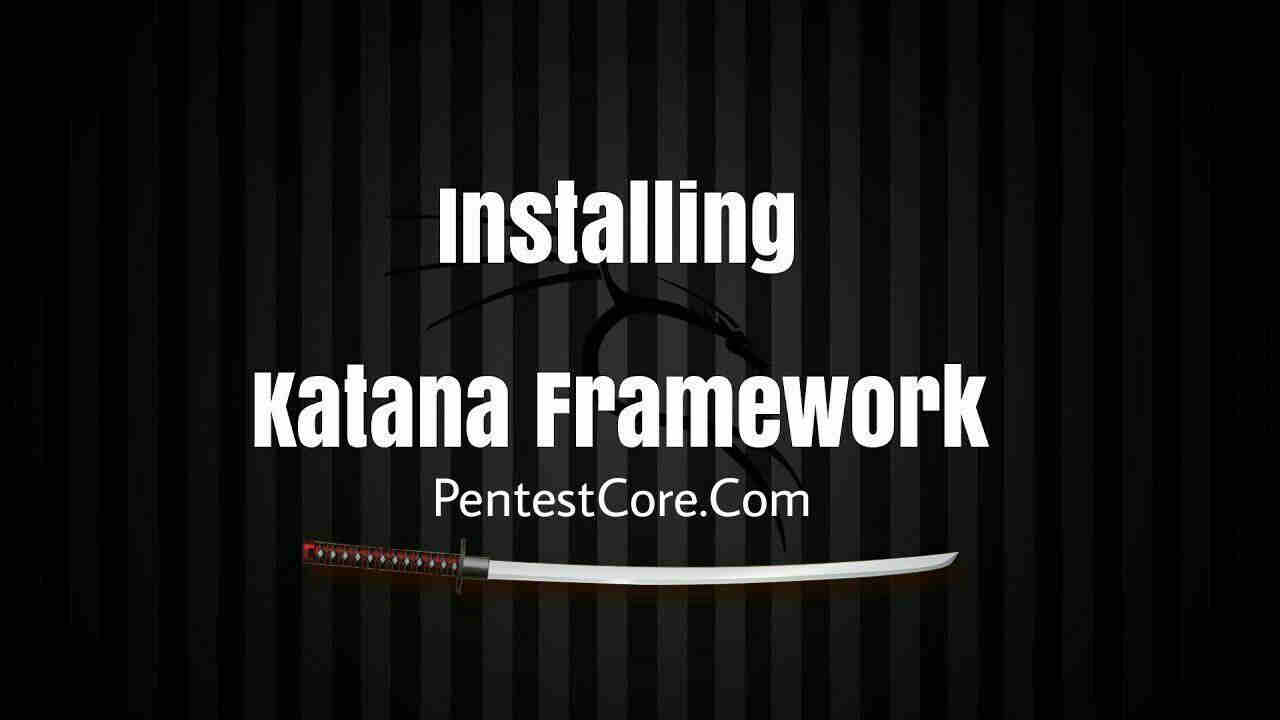 katana ابزار KatanaFramework